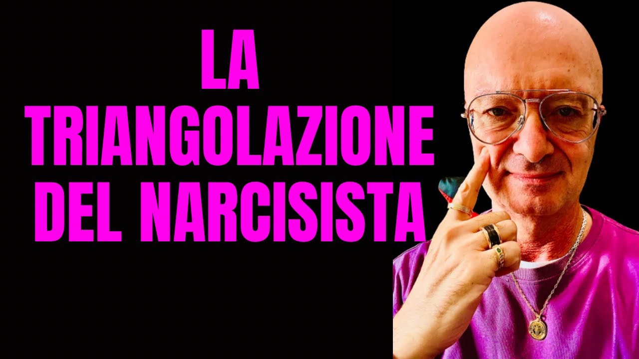 LA TRIANGOLAZIONE DEL NARCISISTA