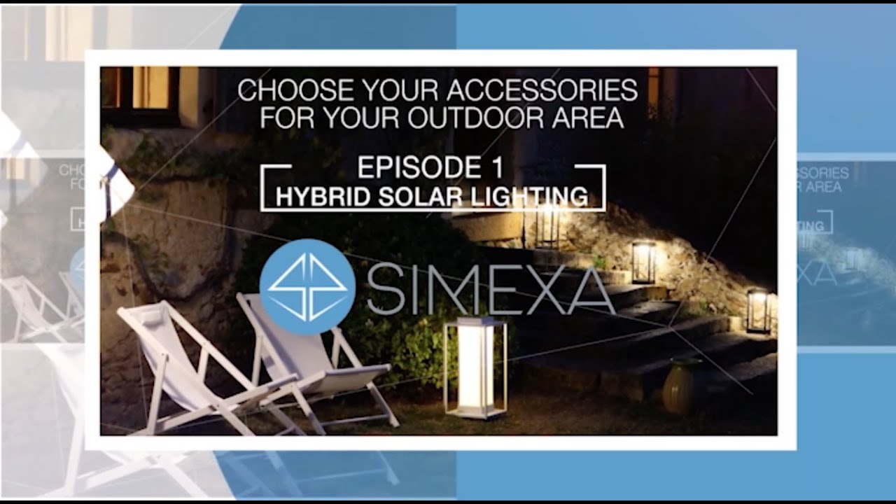 SIMEXA Video Tips: Hybrid Solar Lighting
