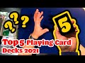 Top 5 Playing Card Decks of 2021!