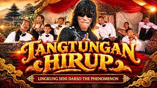TANGTUNGAN HIRUP I LINGKUNG SENI DARSO THE PHENOMENON