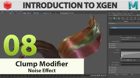 Introduction to Xgen Series: 08   Clump Modifier Noise Effect