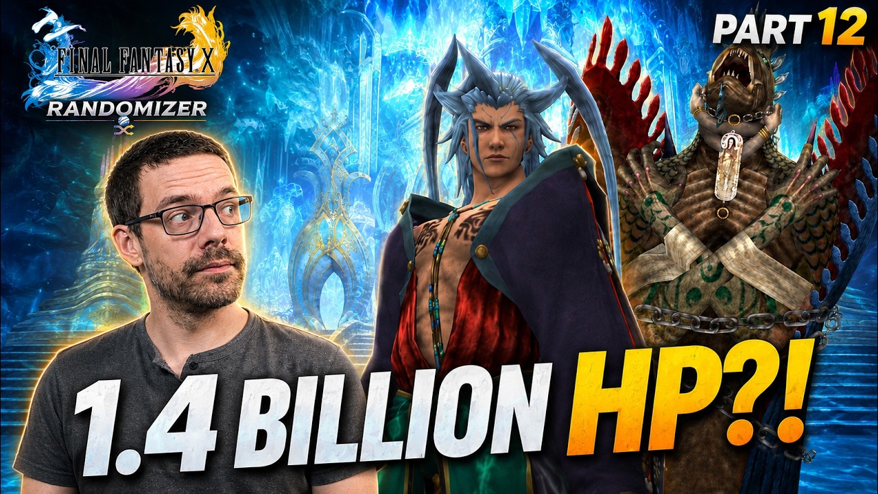 Final Fantasy 10 Randomizer Part 12 - 1.4 BILLION HP Seymour!?