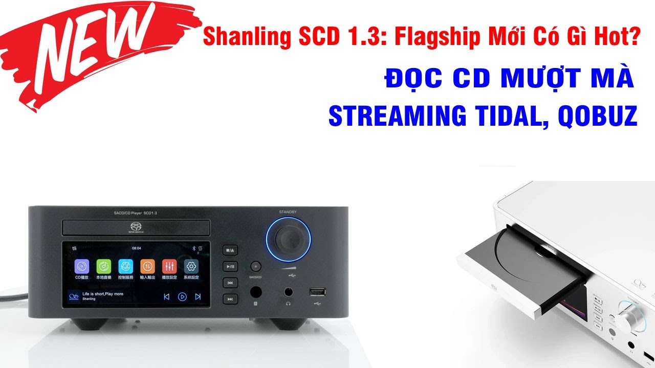 Shanling SCD 1.3 | Siêu Phẩm CD/SACD Player Của Shanling – Có Gì Đặc Biệt?