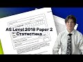 AS-Level 2018 Paper 2 (Statistics) Edexcel - повний розбір задач