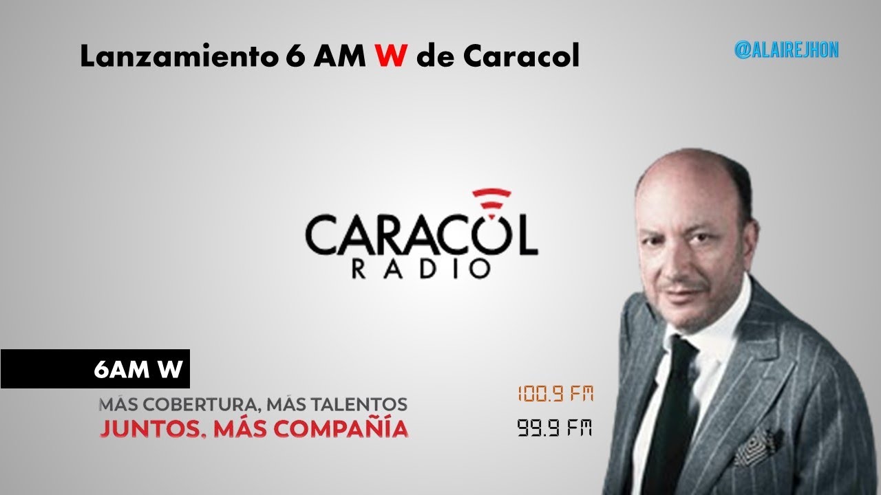 Lanzamiento 6 AM W | Caracol Radio