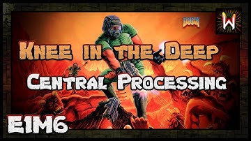 E1M6 "Central Processing" | Ultimate Doom [D4T modded]