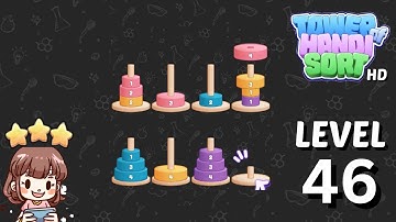 Tower of Hanoi Sort Level 46 Solution Walkthrough