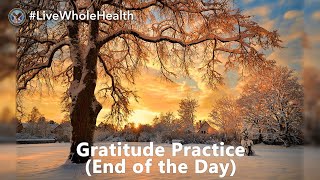 #LiveWholeHealth: Gratitude Practice