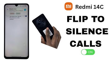 How To Enable Flip To Silence Incoming Calls On Redmi 14C