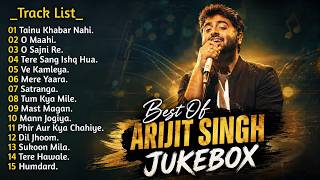 Best Of Arijit Singh 2024 | Arijit Singh Hits Songs | Arijit Singh Jukebox Songs | Indian Songs