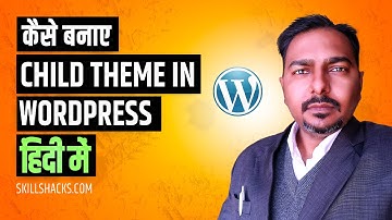 Child Theme in WordPress in Hindi | How to Create Child Theme in WordPress in Hindi