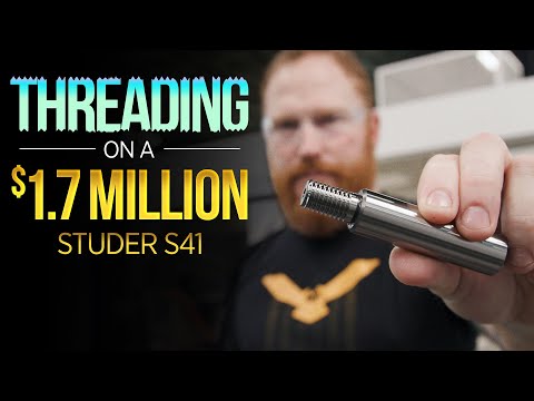 Threading on a STUDER S41 from United Grinding