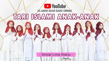 Tari Islami anak anak// AYO SHOLAT// Santri TPQ AL AMIN