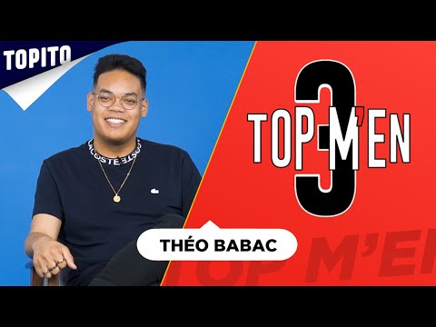 Théo Babac : "Les fraises, ça me fait durcir les tétons" | Top m'en 3