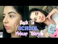 Easy Back to School Makeup Tutorial | Zoey Henao