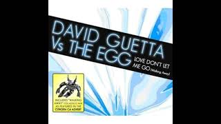 David Guetta vs. The Egg - Love Don't Let Me Go (Walking Away) (, High Pitched +0.5 version) Resimi