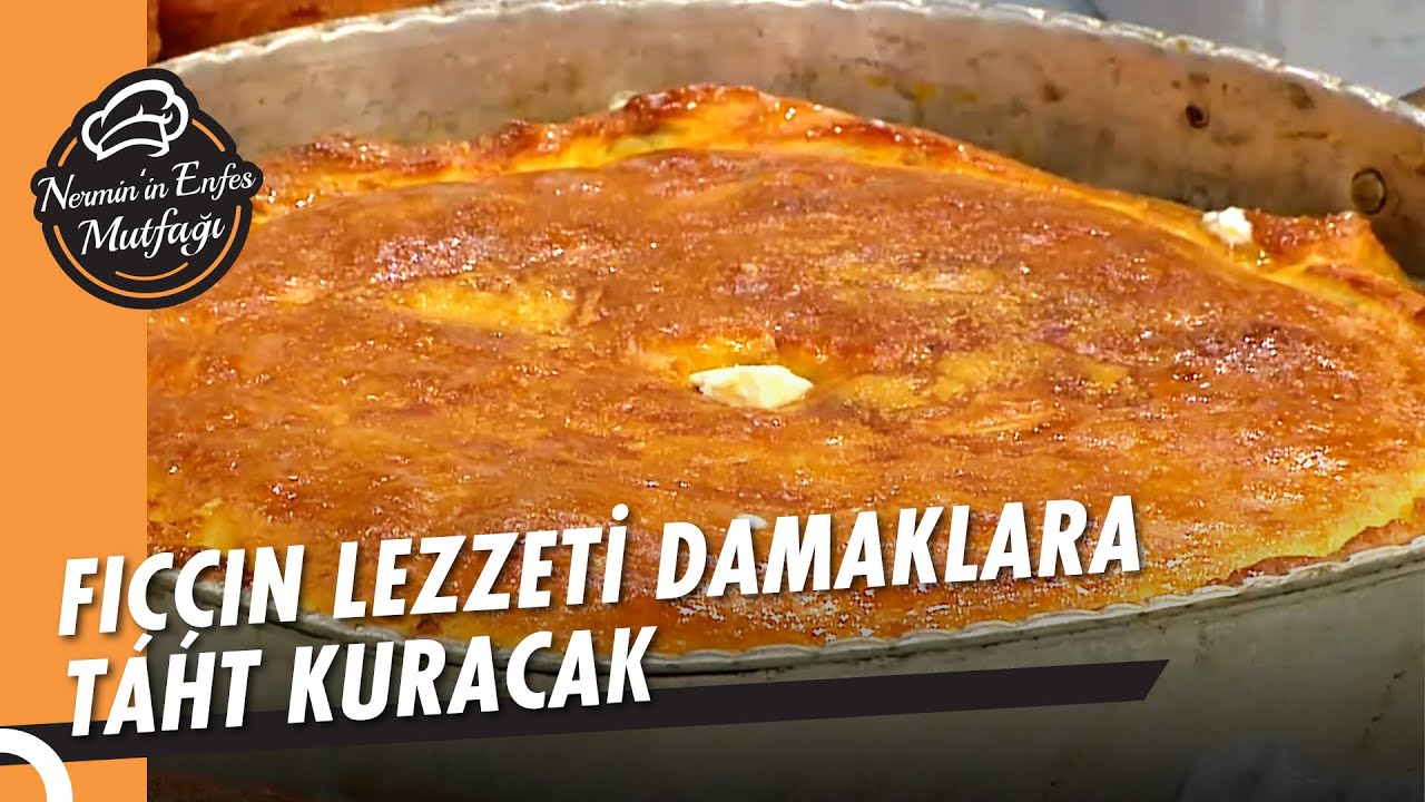 Farklı Bir Tarifi Arayanlara Fıççın – Nermin’in Enfes Mutfağı