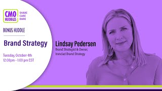 Bonus Huddle: Brand Strategy with Lindsay Pedersen
