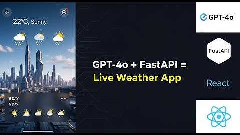 Build a Live Weather App with GPT-4o & FastAPI (Model Context Protocol Demo)