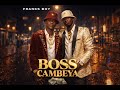 Franks Boy Boss Cambeya 2026 