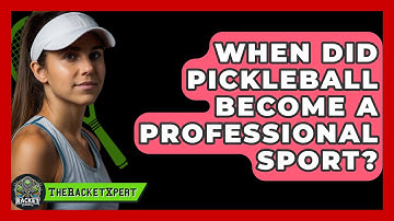 When Did Pickleball Become A Professional Sport? - The Racket Xpert