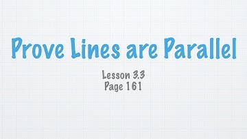 Geometry Lesson 3.3 Prove Lines Are Parallel