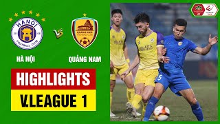 Highlights: Hà Nội - Quảng Nam | Định đoạt ngay trong hiệp 1, kéo dài niềm hứng khởi