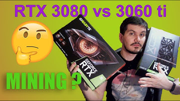 Nvidia RTX 3080 vs 3060 ti mining