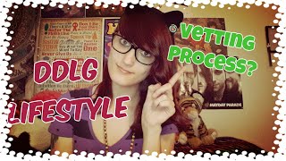 The Vetting Process | DDLG Lifestyle