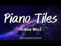 Armani West Piano Tiles Instrumental Armani West Piano Tiles Instrumental