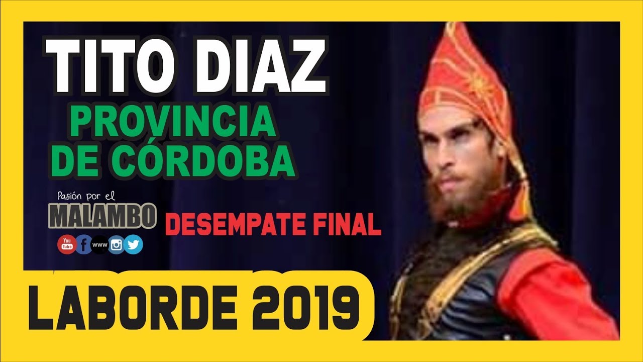 Tito Díaz En La Final Laborde 2019 Festival Nacional del Malambo