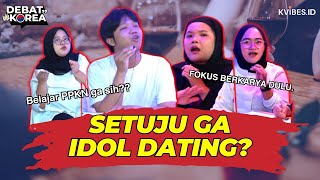 IDOL KPOP DATING, SETUJU ATAU TIDAK?? HAK MEREKA DATING!! | DEKOR Ep.3