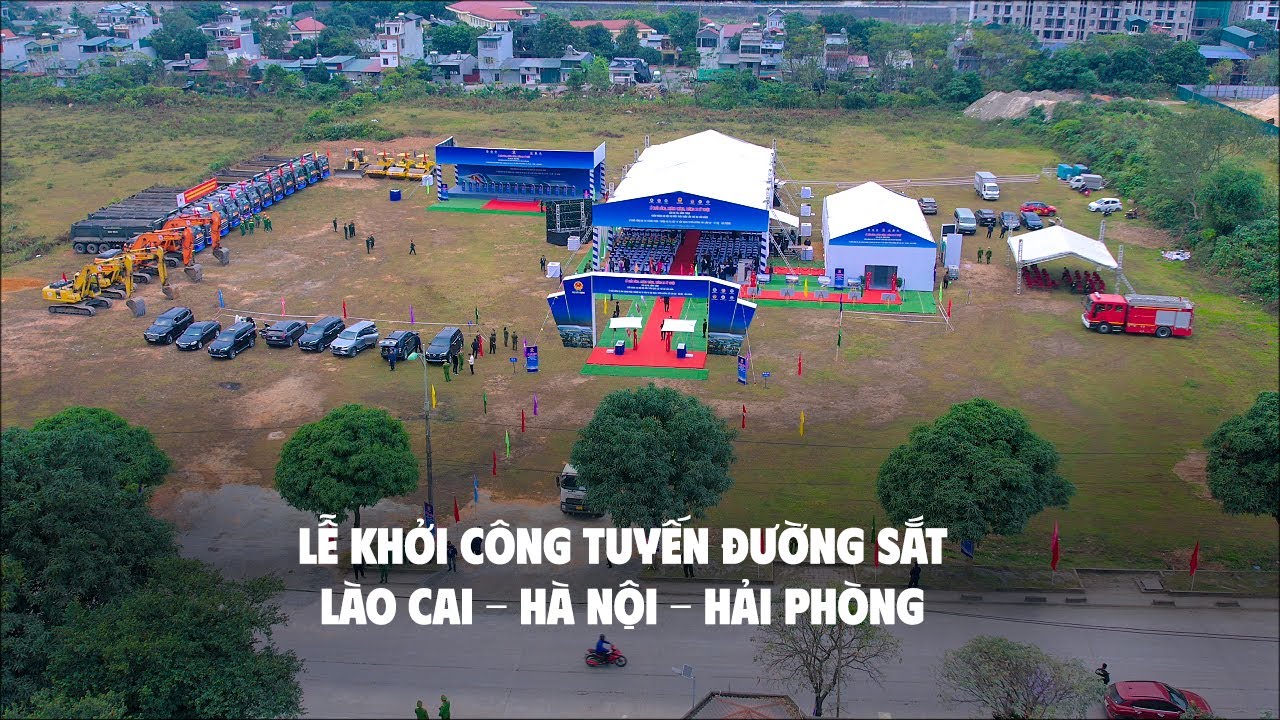 LỄ KHỞI CÔNG ĐƯỜNG SẮT LÀO CAI - HÀ NỘI - HẢI PHÒNG