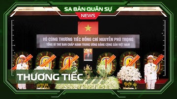 📺 SBQS | Các địa phương tổ chức lễ viếng Tổng Bí thư Nguyễn Phú Trọng