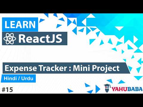 ReactJS Expense Tracker Project Tutorial in Hindi / Urdu