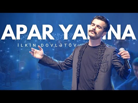 İlkin Dövlətov Apar Yanına Rəsmi Video