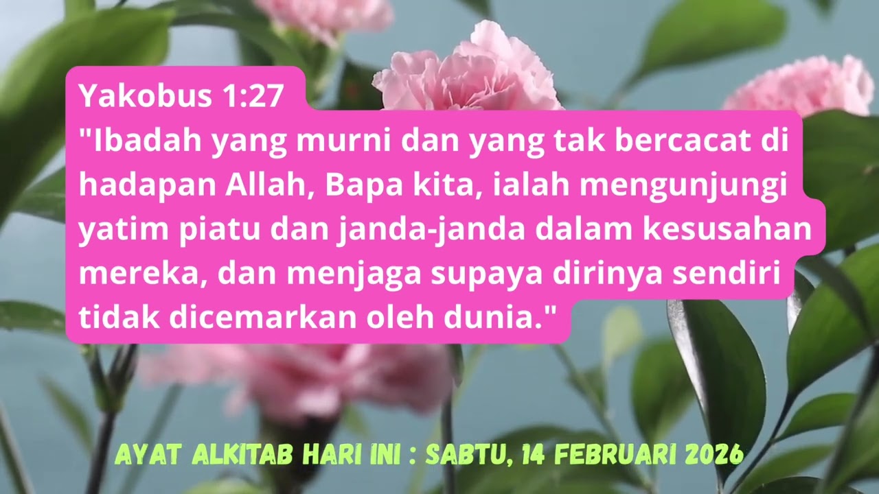 Kasih Lebih Utama Dari Korban Persembahan(Markus 12:33)|Ayat Alkitab Hari Ini, 14 Februari 2026