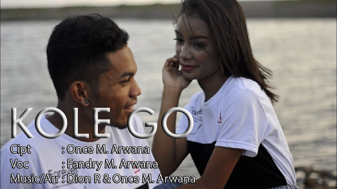 Lagu Manggarai Terbaru 2020 //KOLE GO by FANDRY M. ARWANA// Cipt: ONCE M. ARWANA