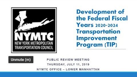 Draft 2020 2024 TIP and Conformity   Public Review Meeting & Webinar NYCTCC Afternoon 7-11-2019