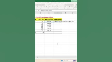 Cara Merubah Tulisan True False Menjadi Selesai Menggunakan IF #excel #microsoftexcel #mexcel