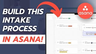Request Intake System in Asana | Step-by-Step Tutorial 🚀