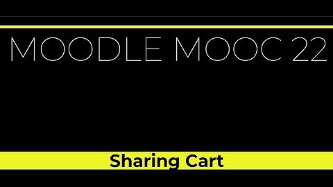 Moodle MOOC - Sharing Cart