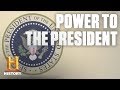 The Power and Responsibilities of the President of the United States