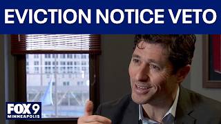 Mayor Frey Vetoes Minneapolis Ordinance To Extend Eviction Notices