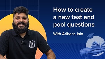 Creating a new test and pool questions on HackerEarth Assessments