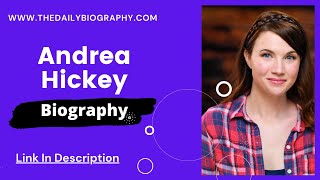 Andrea Hickey Biography, Wiki, Age, Height, Net Worth, Love, Films & More Andrea Hickey Biography, Wiki, Age, Height, Net Worth, Love, Films & More