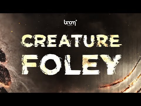 CREATURE FOLEY | BOOM Library SFX | Trailer