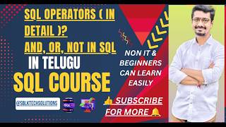 LOGICAL OPERATORS IN SQL | SQL COURSE IN TELUGU FOR BEGINNERS -- Part 9