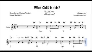 What child is this? Mangas Verdes Partitura con Notas en letra Flauta Violín Oboe ¿Qué niño es ese?