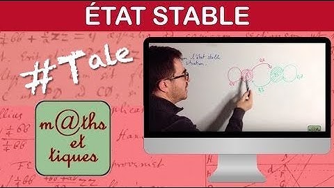 Déterminer un état stable - Terminale - Maths expertes